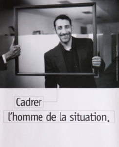 Cadrer l'homme de la situation